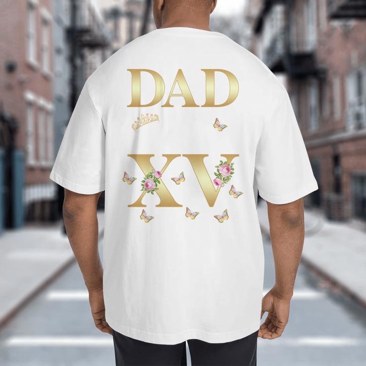 Dad Of The Miss Quince XV Birthday Mexican Quinceanera Big And Tall Men's T-Shirt Back Print