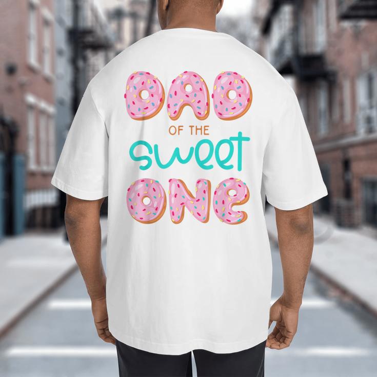 Dad Sweet One 1st First Birthday Matching Family Donut Big And Tall Men's T-Shirt Back Print