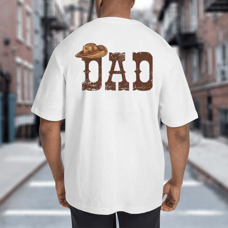 Dad Western Family Matching Birthday Cowboy Cowgirl Big And Tall Men's T-Shirt Back Print
