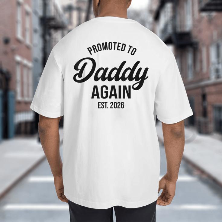 Daddy Again 2026 Promoted To Daddy Again 2026 Dad Again Big And Tall Men's T-Shirt Back Print Daddy Again 2026 Promoted To Daddy Again 2026 Dad Again Big And Tall Men's T-Shirt Back Print