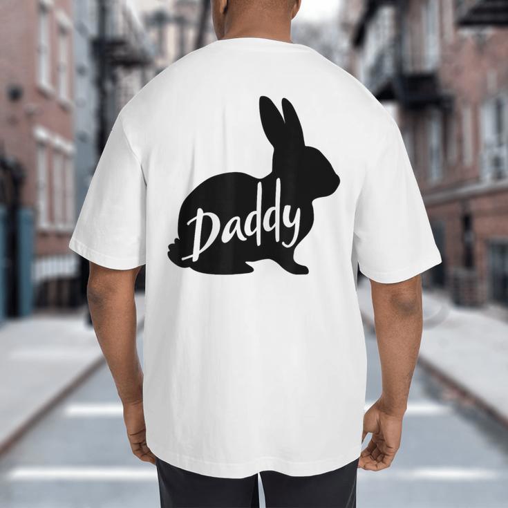 Daddy Bunny Rabbit Father Dad Easter Big And Tall Men's T-Shirt Back Print