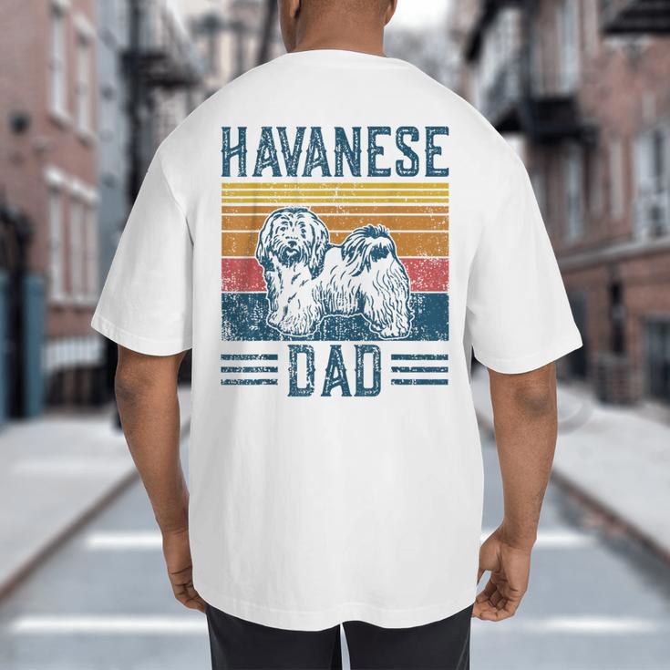 Dog Havanese Dad Vintage Havanese Dad Big And Tall Men's T-Shirt Back Print