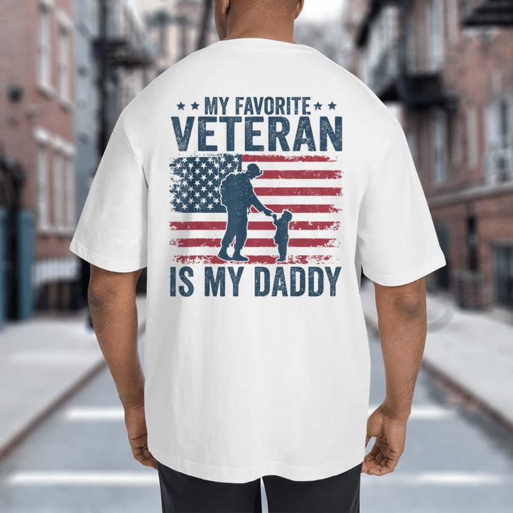 Father Veterans Day My Favorite Veteran Is My Daddy For Kids Big And Tall Men's T-Shirt Back Print