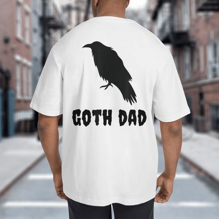 Goth Dad Gothic Bird Crow Emo Father's Day Big And Tall Men's T-Shirt Back Print