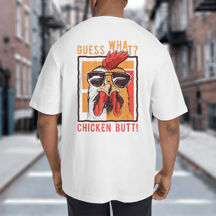 Guess What Chicken Butt DadSiblingsFriends Humor Small Big And Tall Men's T-Shirt Back Print