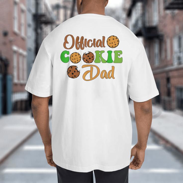 Official Cookie Dad Scout For Girls Cookie Dealer Big And Tall Men's T-Shirt Back Print