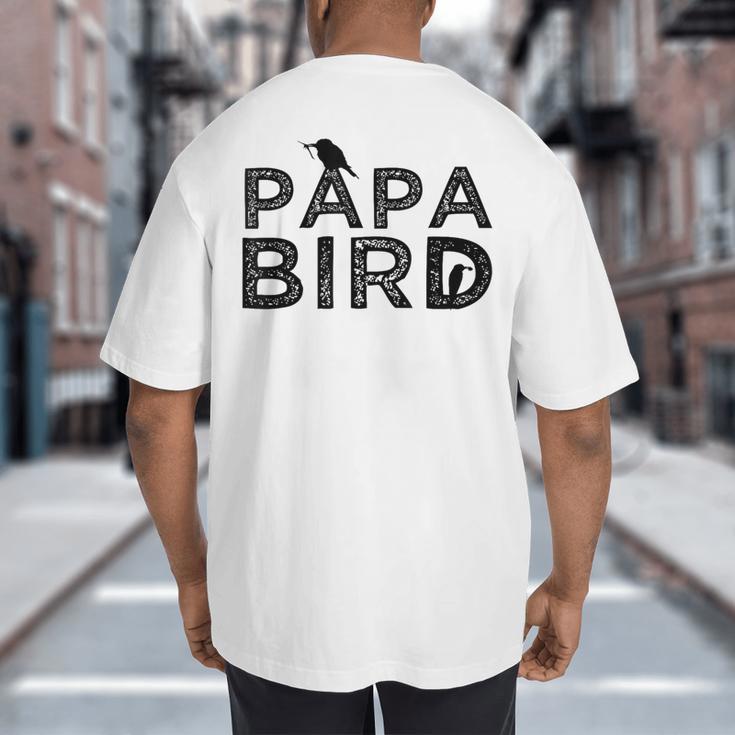 Papa Bird Father Day Dad Birds Quote Saying Big And Tall Men's T-Shirt Back Print