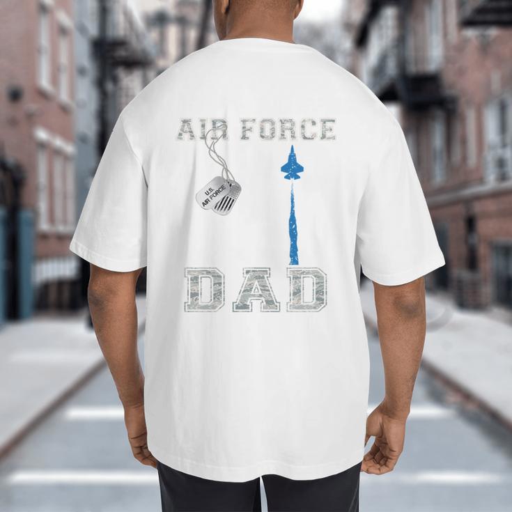 Proud Air Force Dad US Air Force Graduation Dad Big And Tall Men's T-Shirt Back Print Proud Air Force Dad US Air Force Graduation Dad Big And Tall Men's T-Shirt Back Print