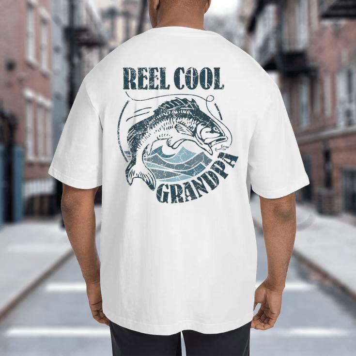 Reel Cool Grandpa Fishing Dad Father's Day Fisherman Big And Tall Men's T-Shirt Back Print