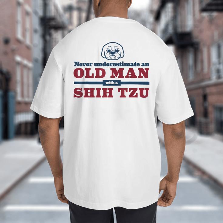 Shih Tzu Dad Shirt Never Underestimate An Old Man Gift Tee Big And Tall Men's T-Shirt Back Print Shih Tzu Dad Shirt Never Underestimate An Old Man Gift Tee Big And Tall Men's T-Shirt Back Print