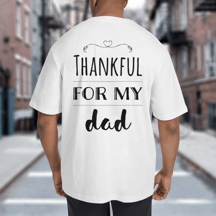 Thankful For My Dad Big And Tall Men's T-Shirt Back Print