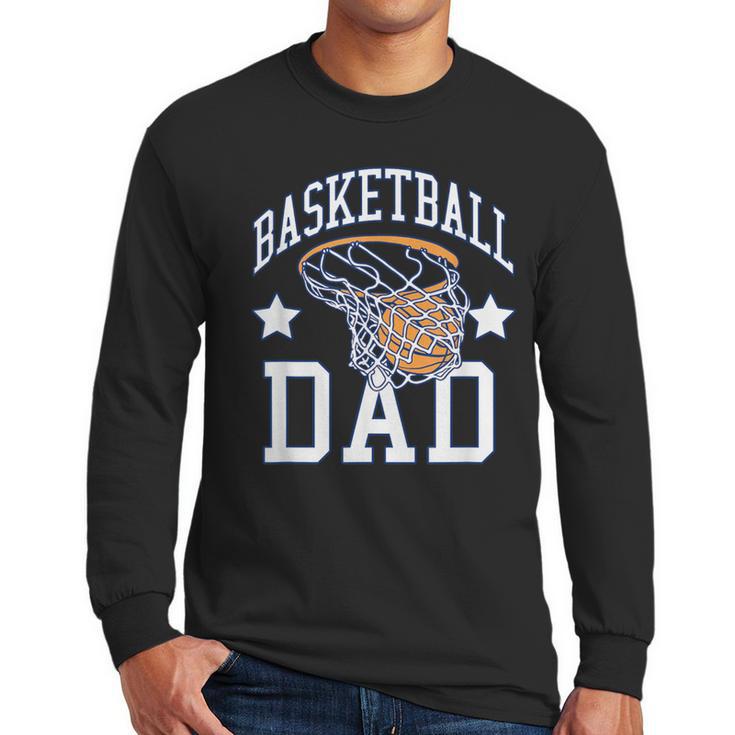 Basketball Dad Coach Sports Fan Men Long Sleeve T-Shirt