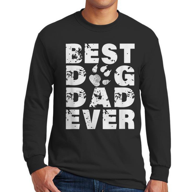 Best Dog Dad Ever Shirt Dog Father Men Women Girls Kids Men Long Sleeve T-Shirt