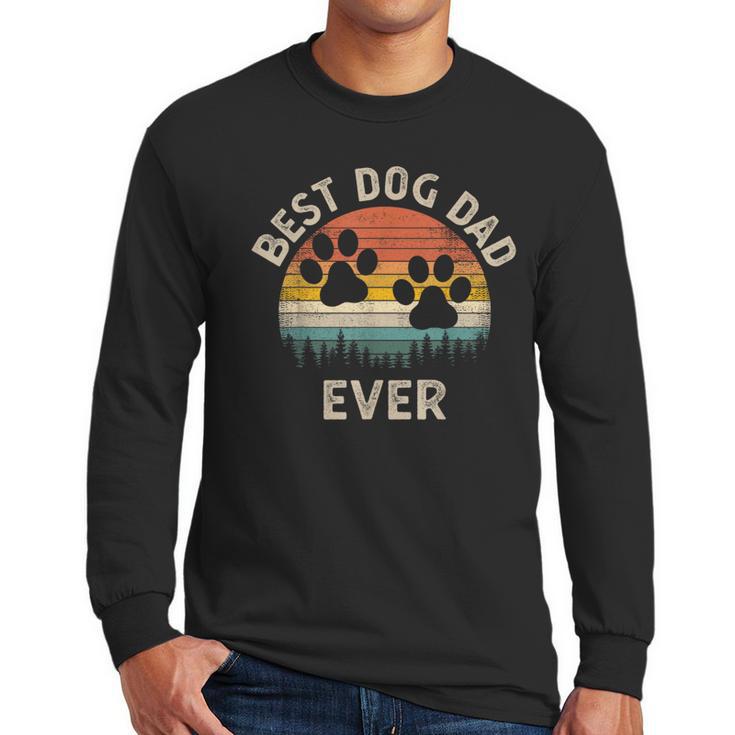 Best Dog Dad Ever Vintage Father's Day Dog Lover Men Long Sleeve T-Shirt