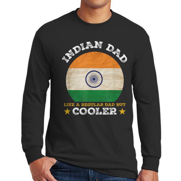 Best Indian Dad Ever Father's Day India Flag Pride Men Long Sleeve T-Shirt