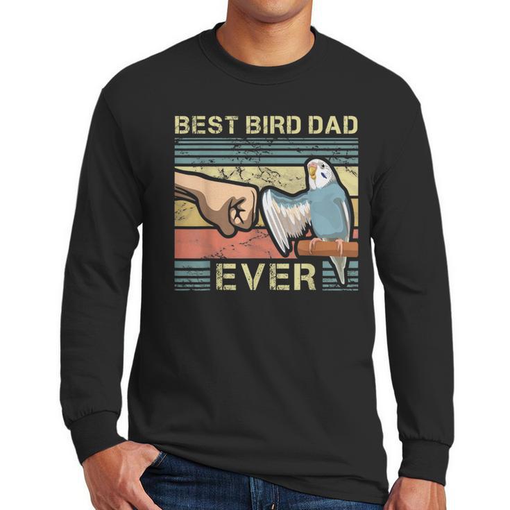 Budgie Dad Bird Lover Father Animal Enthusiast Bird Guy Men Long Sleeve T-Shirt