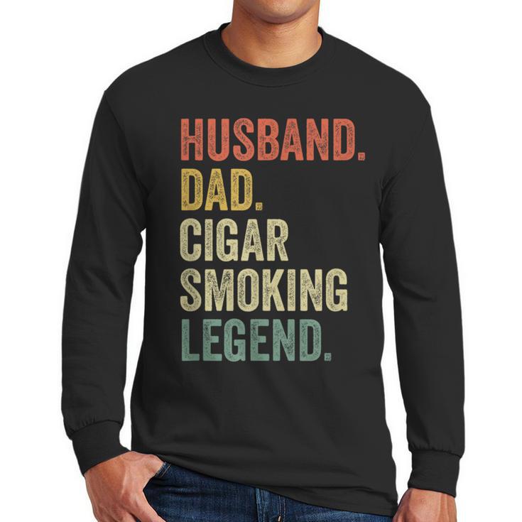 Cigar Lover For Dad Men Vintage Cigar Saying Men Long Sleeve T-Shirt