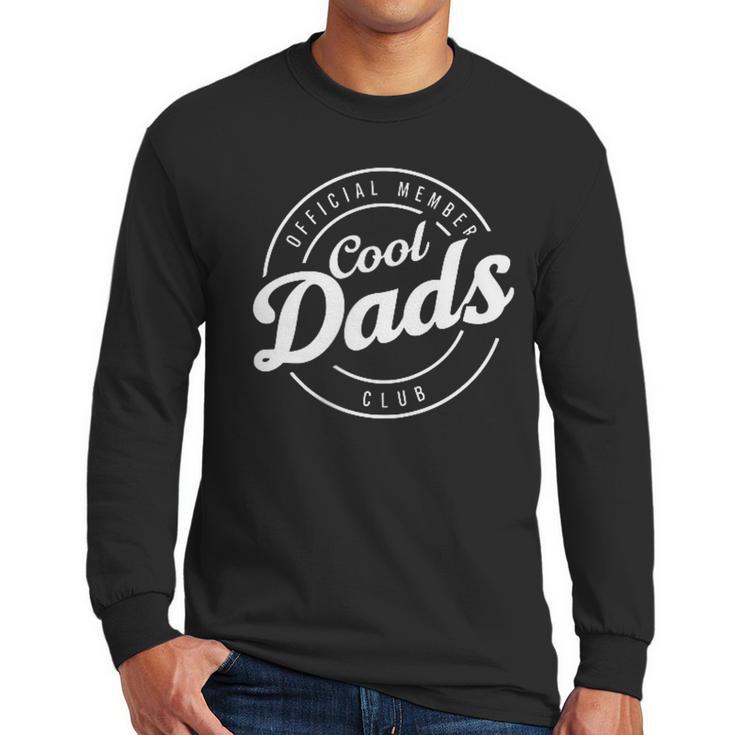 Cool Dad Shirt  Cool Dads Club T-Shirt Men Long Sleeve T-Shirt