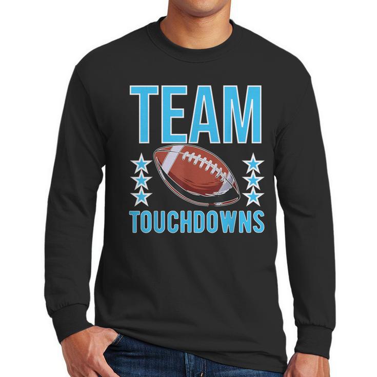 Cute Team Touchdowns Gender Reveal For Mom And Dad Men Long Sleeve T-Shirt