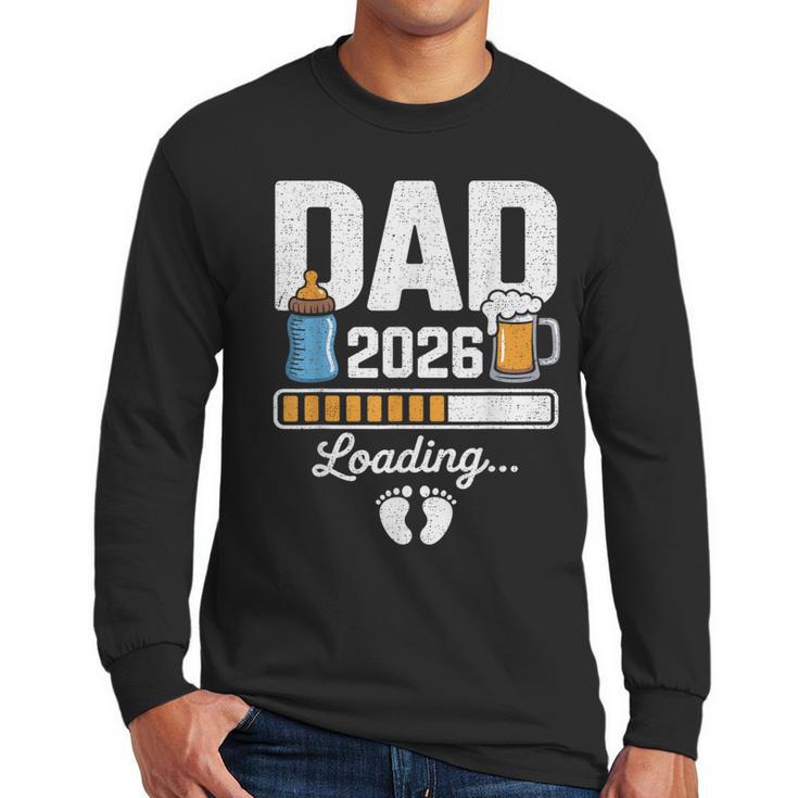 Dad 2026 Loading Expecting New Baby Announcement Men Men Long Sleeve T-Shirt