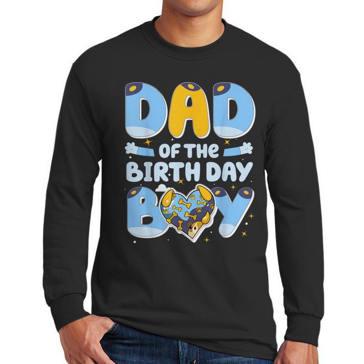 Dad Of The Birthday Boy Blue Dog Family Matching Men Long Sleeve T-Shirt