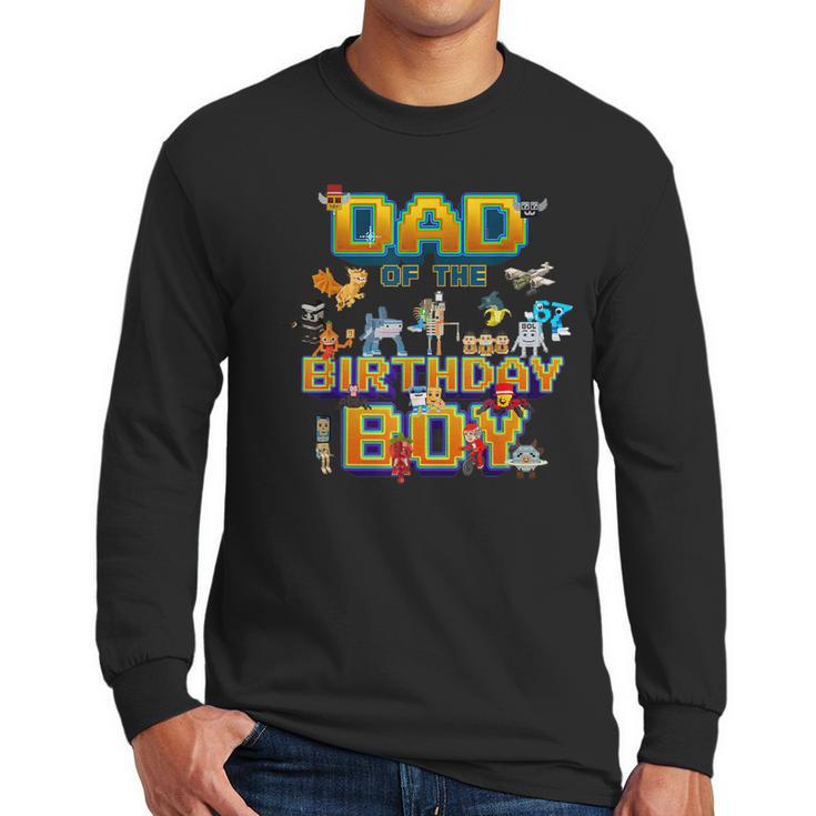 Dad Of The Birthday Boy Brainrot Meme Kids Teens Boys Men Long Sleeve T-Shirt