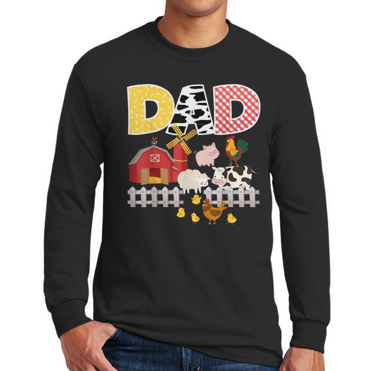 Dad Birthday Boy Farm Animal Farming Farmer Family B-Day Men Long Sleeve T-Shirt