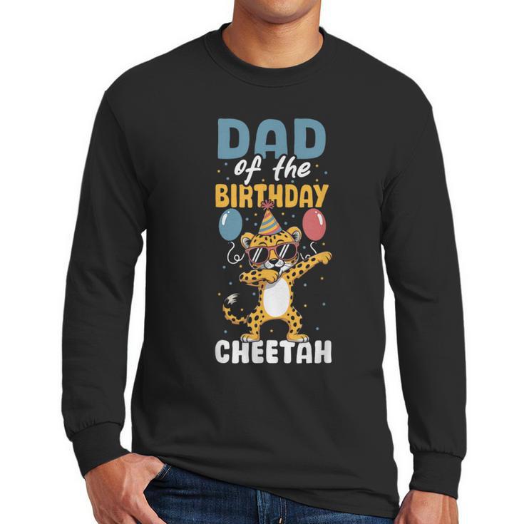 Dad Of The Birthday Girl Boy Cheetah Men Long Sleeve T-Shirt