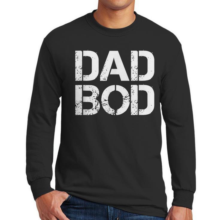 Dad BOD Rough Strong 90s Stencil Text Men Long Sleeve T-Shirt