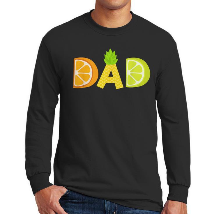 Dad Fruitarian Lover Summer Father Fruit Slice Men Long Sleeve T-Shirt