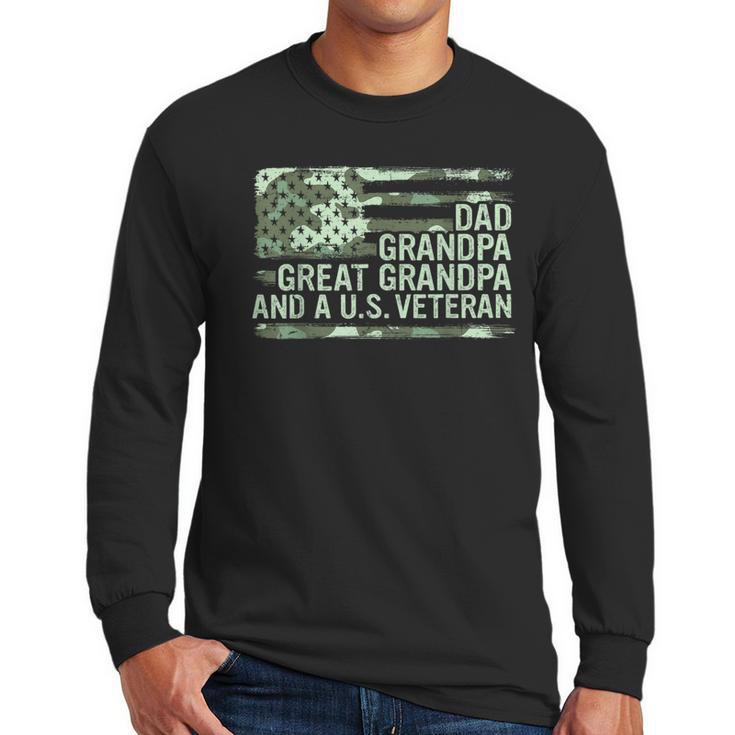 Dad Grandpa Great Grandpa Veteran Fathers Day Great Grandpa Men Long Sleeve T-Shirt