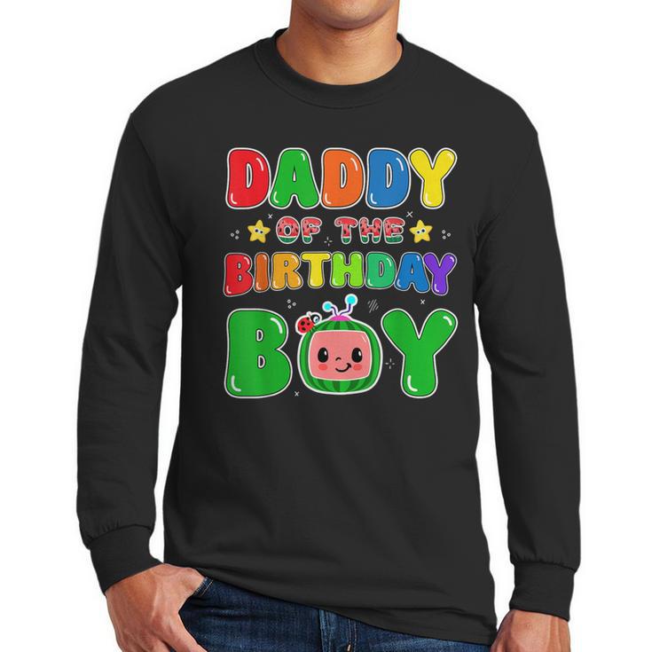 Dad And Mom Daddy Of The Birthday Boy Tee Melon Family Party Men Long Sleeve T-Shirt