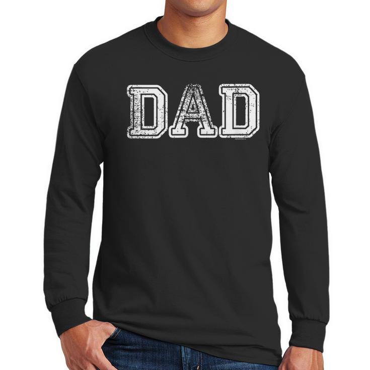 Dad Shirts For Dad Vintage Dad Idea Fathers Day Fun Men Long Sleeve T-Shirt