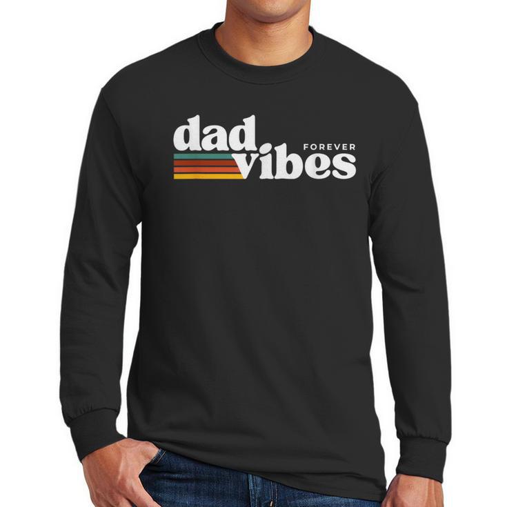 Dad-Vibes Forever Father Retro Vintage Men Long Sleeve T-Shirt