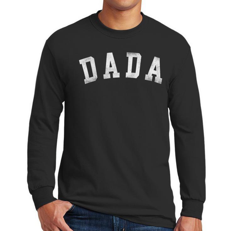 Dada Classic Bold Font Father's Day Dada Men Long Sleeve T-Shirt