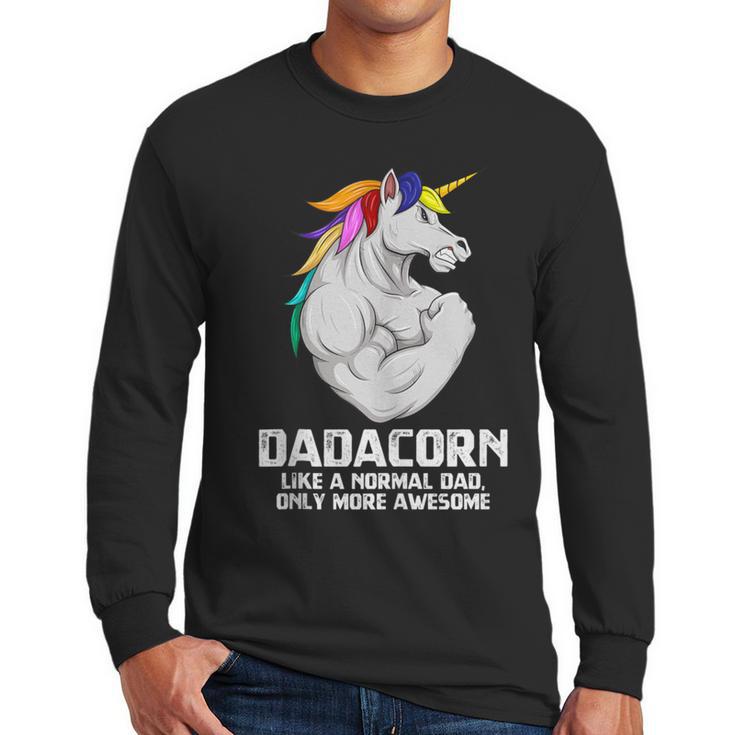 Dadacorn Muscle Dad Unicorn Fathers Day Men Long Sleeve T-Shirt