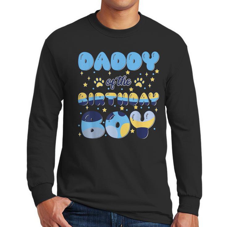 Daddy Of The Bday Boy Blue Dog Theme Party Family Matching Men Long Sleeve T-Shirt