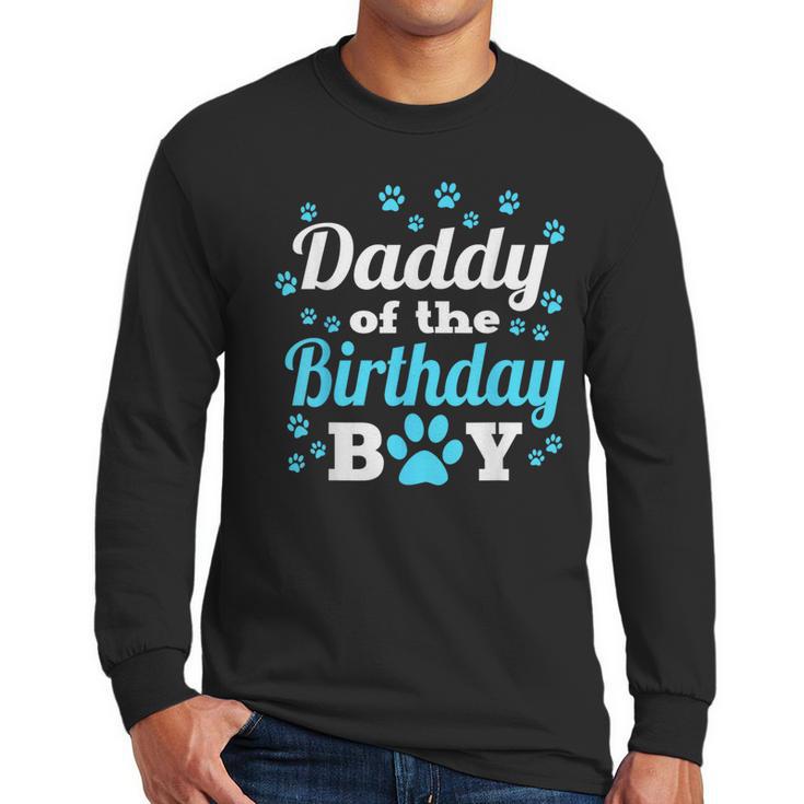 Daddy Of The Birthday Boy Dog Paw Bday Party Celebration Small Men Long Sleeve T-Shirt