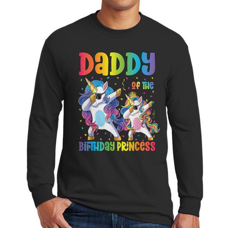 Daddy Of The Birthday Girl Dabbing Princess Unicorn Dad Men Long Sleeve T-Shirt
