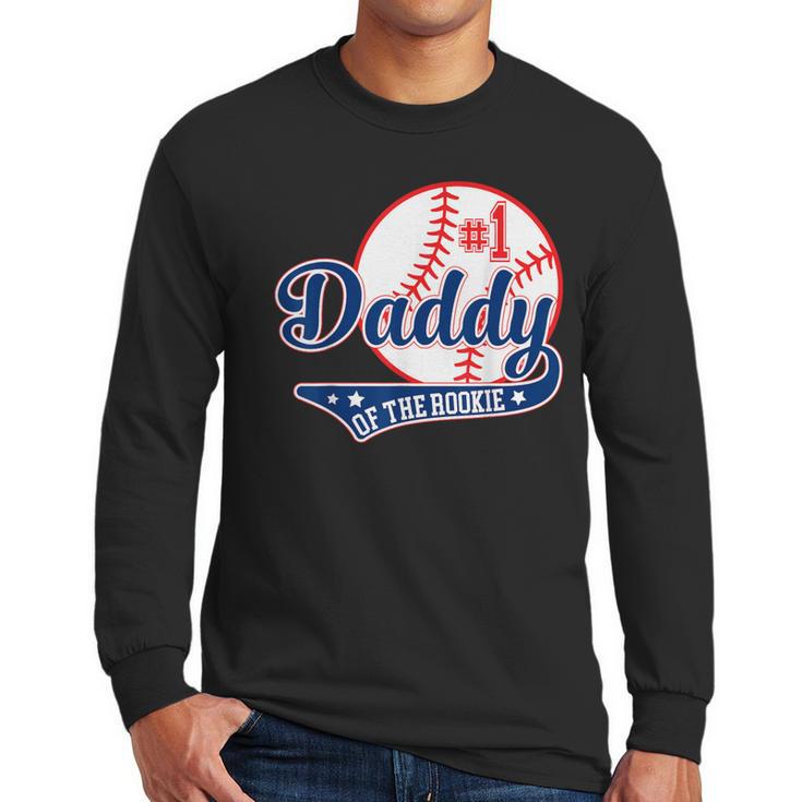 Daddy Of Rookie 1st Birthday Baseball Theme Matching Party Men Long Sleeve T-Shirt
