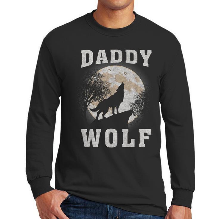 Daddy Wolf Wolves Dad Moon Fathers Day Men Long Sleeve T-Shirt