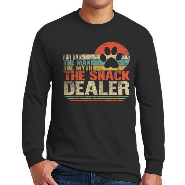 Dog Fathers Day Fur Dad The Man The Myth The Snack Dealer Men Long Sleeve T-Shirt