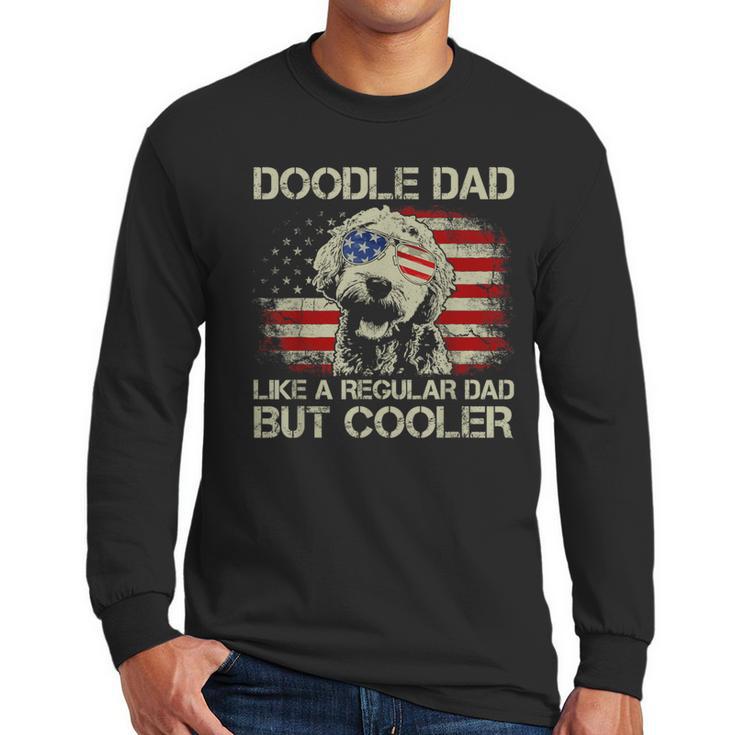 Doodle Dad Goldendoodle Regular Dad But Cooler American Flag Men Long Sleeve T-Shirt
