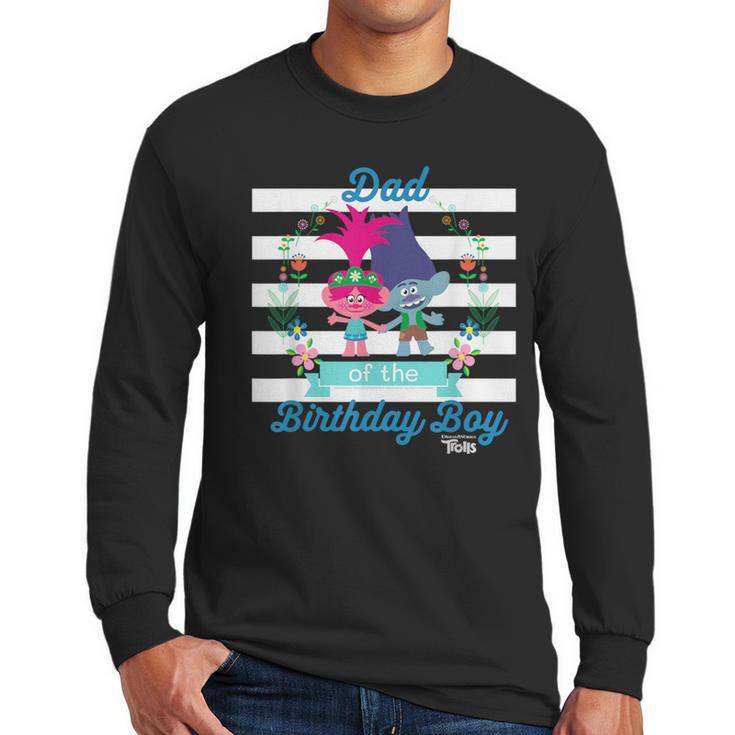 DreamWorks Trolls Dad Of The Birthday Boy Men Long Sleeve T-Shirt