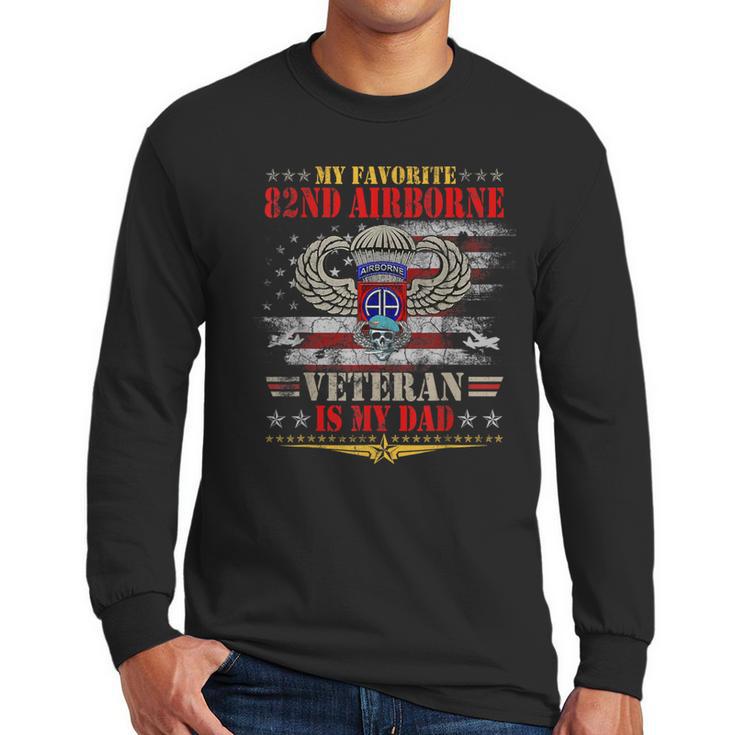 My Favorite 82nd Airborne Is My Dad Veteran Father's Day Men Long Sleeve T-Shirt