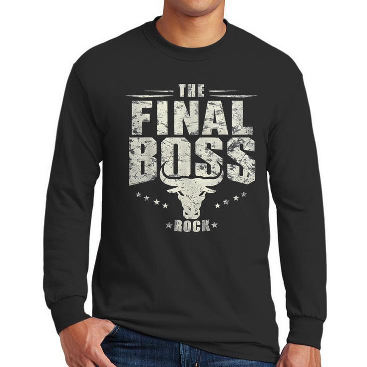 The Final Boss Vintage Rock Bull Fun Tee For Strong Dads Men Long Sleeve T-Shirt