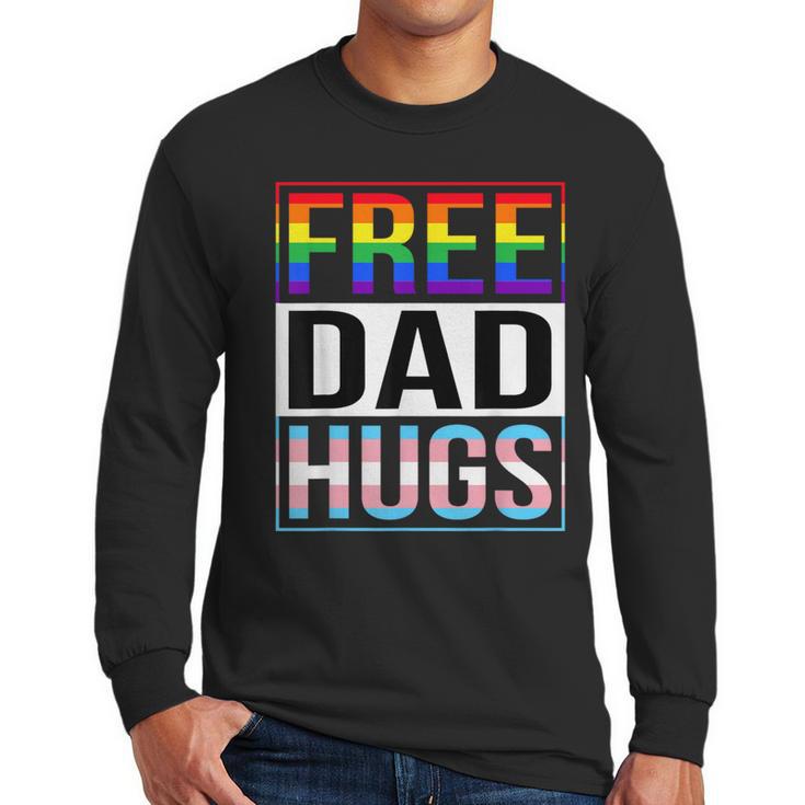 Free Dad Hugs LGBT Gay Pride Month Transgender Rainbow Flag Men Long Sleeve T-Shirt