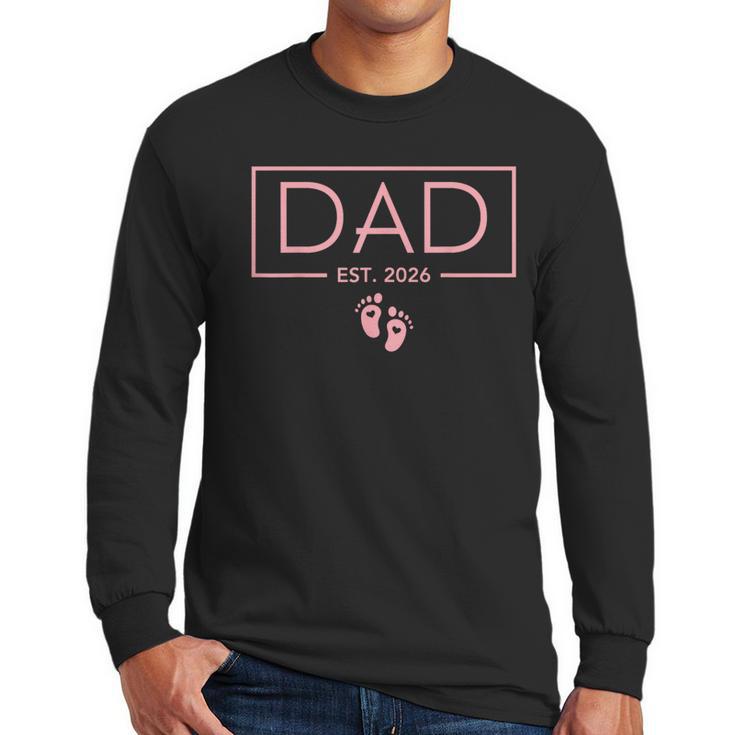Girl Dad Est 2026 First Time Girl Dad To Be Men Long Sleeve T-Shirt