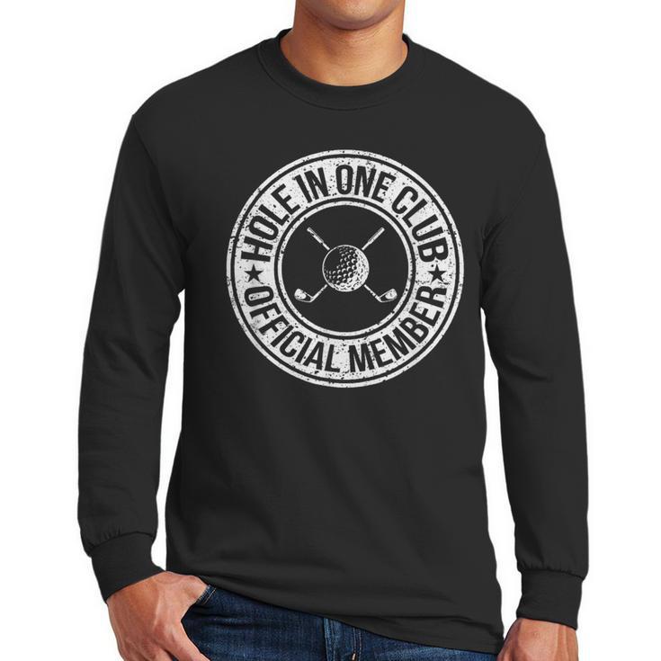 Hole In One Golf Dad & Cart Golfer Men Long Sleeve T-Shirt