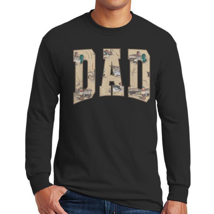 Hunting Dad Duck Camouflage Camo Waterfowl Duck Camo Men Men Long Sleeve T-Shirt